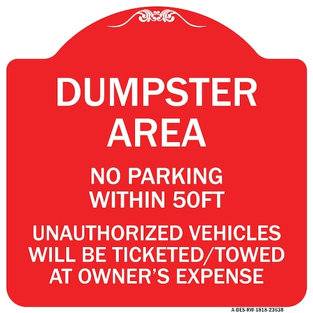 No Parking Within 50 Ft Unauthorized Vehicles Will Be Ticketed Towed At Owners Expense Aluminum Sign